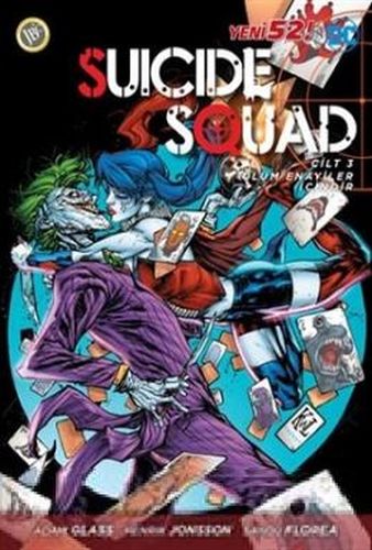 Suicide Squad Yeni 52 Cilt 3  Ölüm Enayiler İçindir