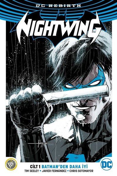 Nightwing Cilt 1  Batmanden Daha İyi