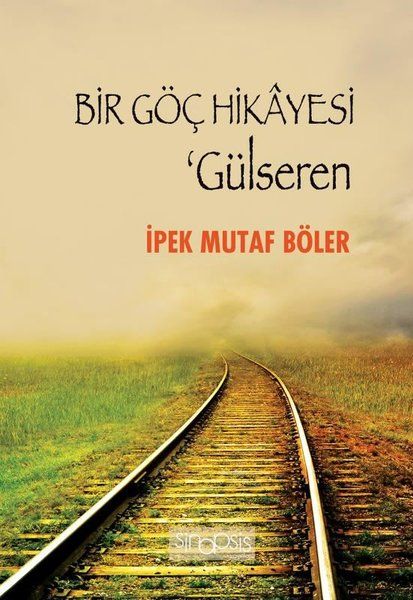 Bir Göç Hikayesi  Gülseren