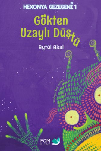 Hexonya Gezegeni 1  Gökten Uzaylı Düştü Ciltli