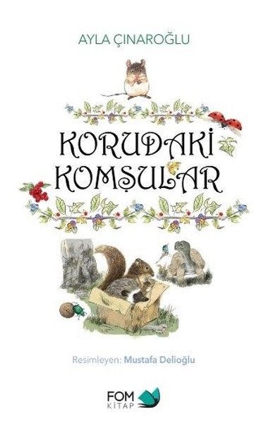 Korudaki Komşular  Ciltli