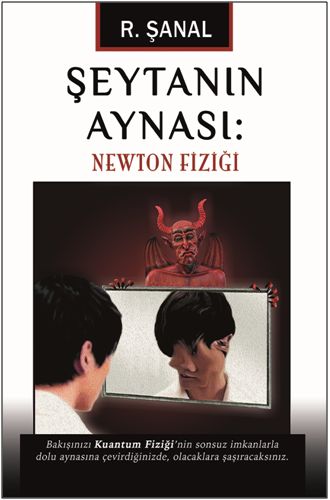 Şeytanın Aynası  Newton Fiziği