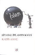 Siyasal İslamın Krizi