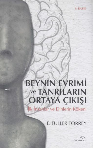 Beynin Evrimi ve Tanrıların Ortaya Çıkışı