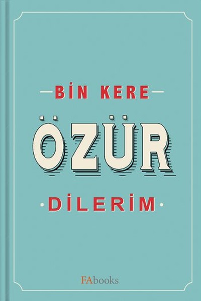 Bin Kere Özür Dilerim