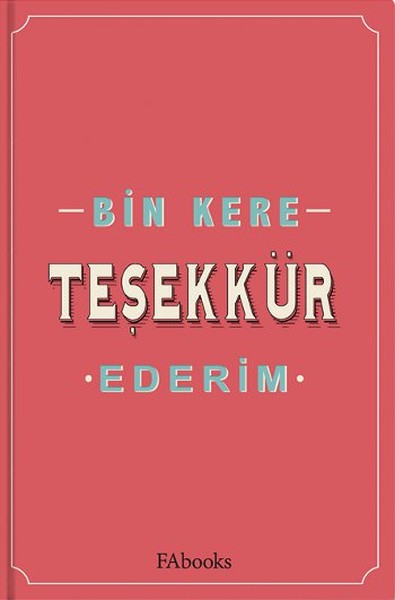 Bin Kere Teşekkür Ederim