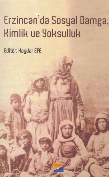 Erzincanda Sosyal Damga Kimlik ve Yoksulluk