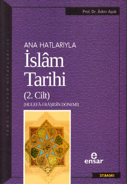 Ana Hatlarıyla İslam Tarihi 2