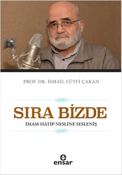 Sıra Bizde İmamHatip Nesline Sesleniş