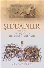 Şeddadiler 9511199  Orta Çağda Bir Kürt Hanedanı