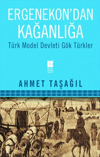 Ergenekondan Kağanlığa