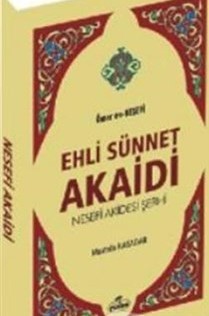 Ehli Sünnet Akaidi  Nesefi Akidesi Şerhi