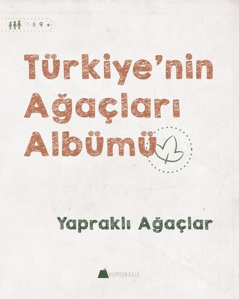 Yapraklı Ağaçlar  Türkiyenin Ağaçları Albümü