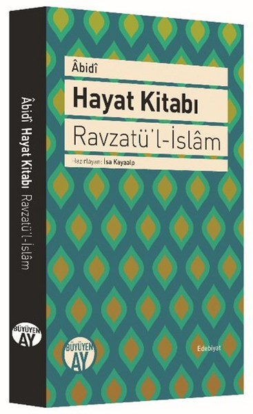 Hayat Kitabı  Ravzatü’lİslam