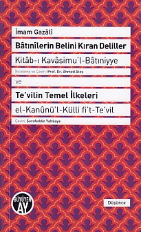 Batınilerin Belini Kıran Deliller ve Tevilin Temel İlkeleri