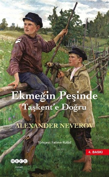 Ekmeğin Peşinde Taşkente Doğru