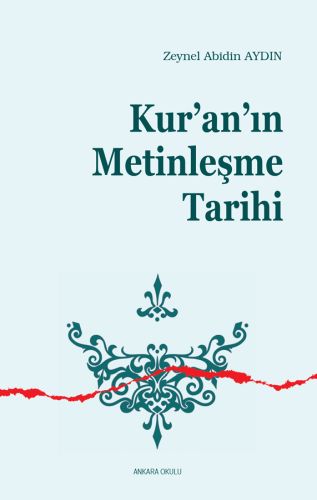 Kuranın Metinleşme Tarihi