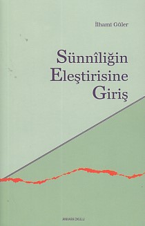 Sünniliğin Eleştirisine Giriş