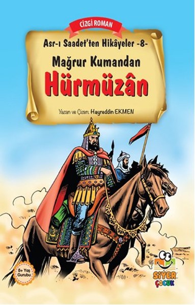 Asrı Saadetten Hikayeler 8  Mağrur Kumandan Hürmüzan