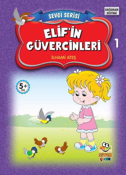 Sevgi Serisi 1  Elifin Güvercinleri