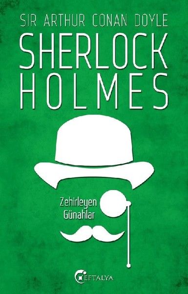 Sherlock Holmes  Zehirleyen Günahlar