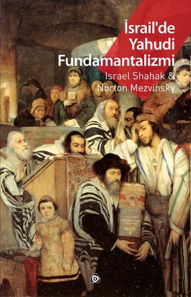 İsrail’de Yahudi Fundamantalizmi