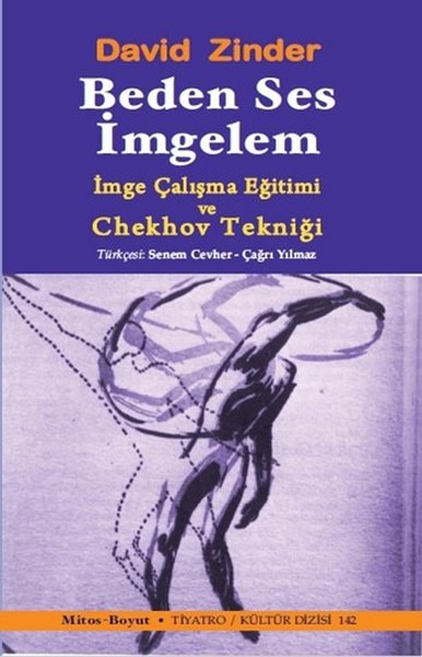 Beden Ses İmgelem  İmge Çalışma Eğitimi ve Cheklov Tekniği