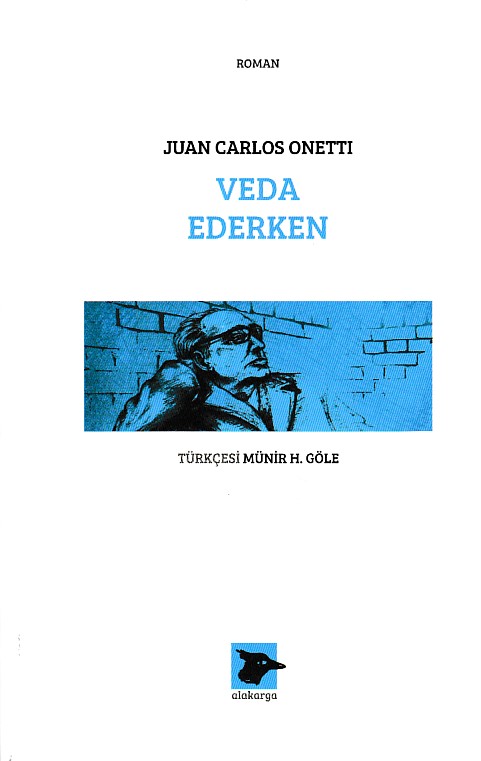 Veda Ederken  Juan Carlos Onetti