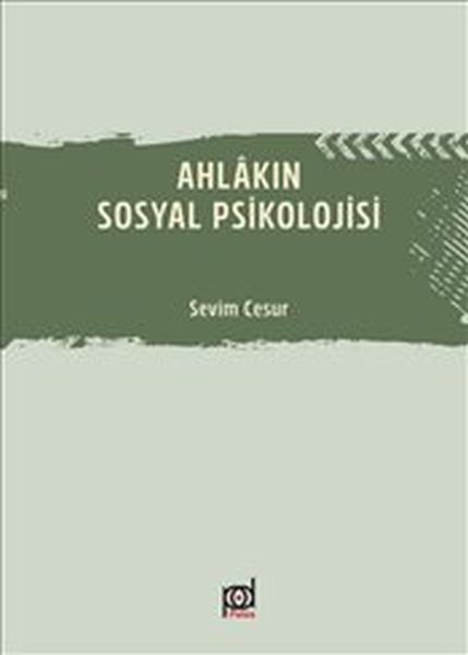 Ahlakın Sosyal Psikolojisi