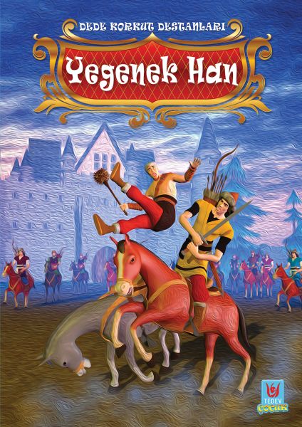 Yegenek Han  Dede Korkut Destanları