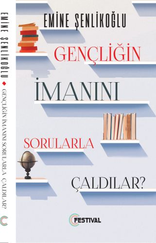 Gençliğin İmanını Sorularla Çaldılar