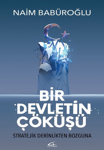 Bir Devletin Çöküşü