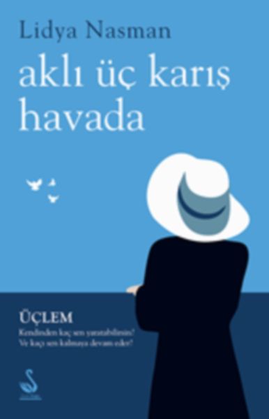 Aklı Üç Karış Havada