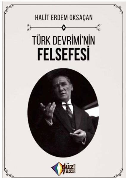 Türk Devrimi’nin Felsefesi