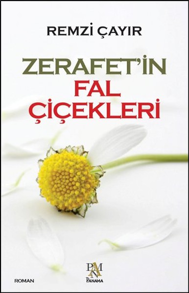 Zerafetin Fal Çiçekleri