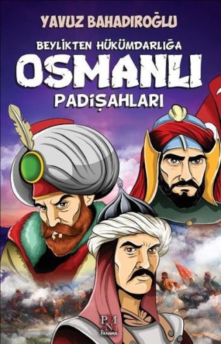 Beylikten Hükümdara Osmanlı Padişahları Çocuk