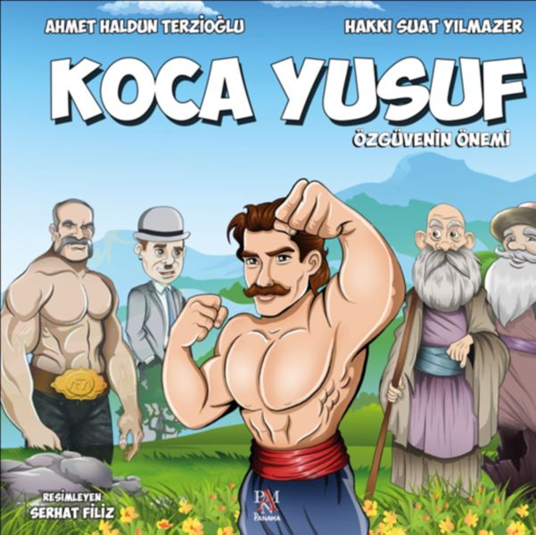 Özgüvenin Önemi  Koca Yusuf