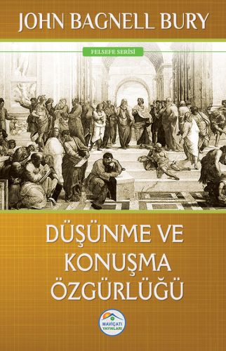 Felsefe Serisi  Düşünme ve Konuşma Özgürlüğü