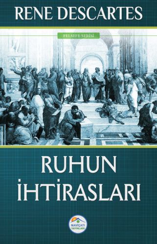 Felsefe Serisi  Ruhun İhtirasları