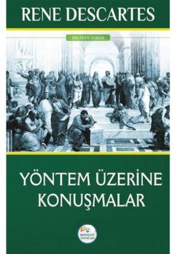 Felsefe Serisi  Yöntem Üzerine Konuşmalar