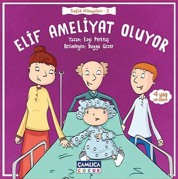 Elif Ameliyat Oluyor Sağlık Hikayeleri  2