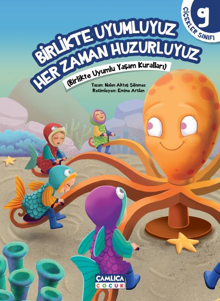 Çiçekler Sınıfı 9  Birlikte Uyumluyuz Her Zaman Huzurluyuz