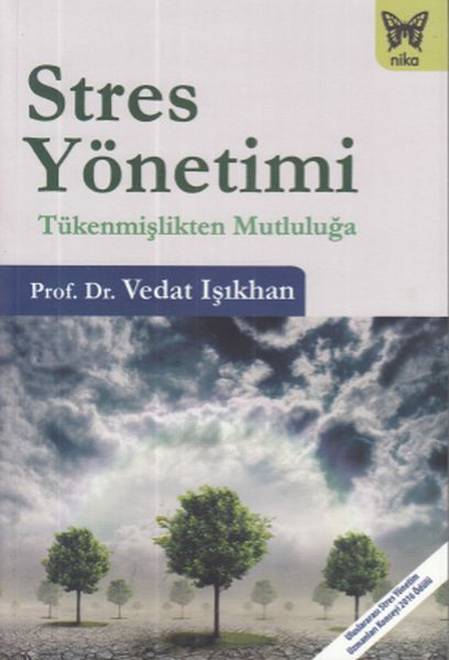 Stres Yönetimi Tükenmişlikten Mutluluğa