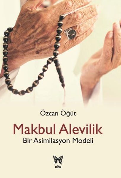 Makbul Alevilik Bir Asimilasyon Modeli