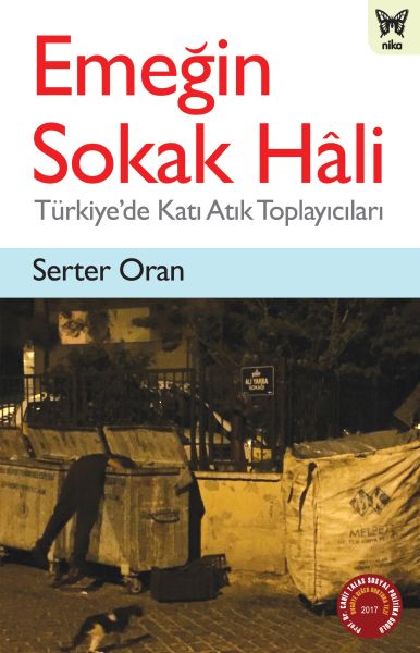 Emeğin Sokak Hali  Türkiyede Katı Atık Toplayıcıları