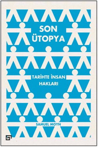 Son Ütopya Tarihte İnsan Hakları