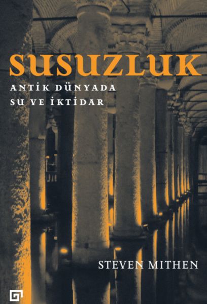 Susuzluk Antik Dünyada Su ve İktidar