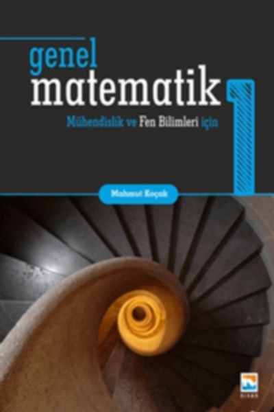 Genel Matematik 1  Mühendislik ve Fen Bilimleri İçin