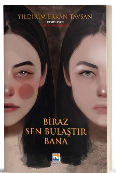 Biraz Sen Bulaştır Bana