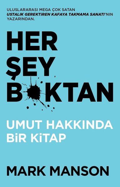 Her Şey B*ktan  Umut Hakkında Bir Kitap